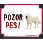 Tabulka POZOR PES  - čuvač