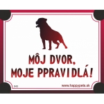 Tabulka Môj dvor, moje pravidlá
